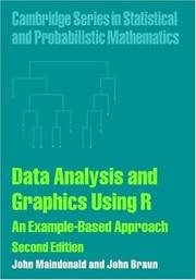 Cover of: Data Analysis and Graphics Using R: An Example-based Approach (Cambridge Series in Statistical and Probabilistic Mathematics)
