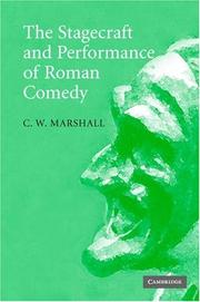 Cover of: The Stagecraft and Performance of Roman Comedy