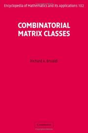 Cover of: Combinatorial Matrix Classes