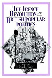 Cover of: The French Revolution and British Popular Politics