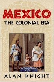 Cover of: Mexico: the colonial era