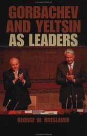 Cover of: Gorbachev and Yeltsin as leaders