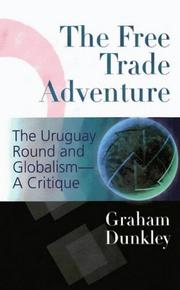 The free trade adventure by Graham Dunkley