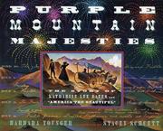 Cover of: Purple mountain majesties: the story of Katharine Lee Bates and America the beautiful