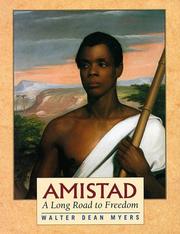 Cover of: Amistad:  A Long Road to Freedom by Walter Dean Myers