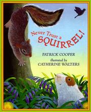 Cover of: Never trust a squirrel