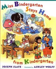 Cover of: Miss Bindergarten stays home from kindergarten by Joseph Slate