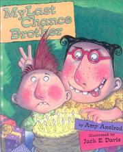 Cover of: My last chance brother by Amy Axelrod