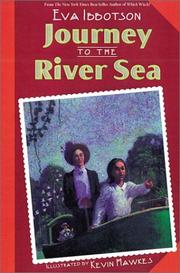 Journey to the river sea by Eva Ibbotson