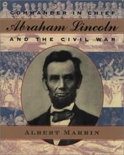 Cover of: Commander in Chief: Abraham Lincoln and the Civil War