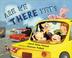 Cover of: Are We There Yet?
