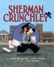 Sherman Crunchley by Laura Joffe Numeroff