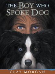 Cover of: The boy who spoke dog