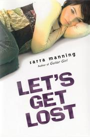 Cover of: Let's Get Lost by Sarra Manning