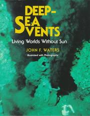 Cover of: Deep-sea vents: living worlds without sun