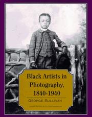 Cover of: Black artists in photography, 1840-1940