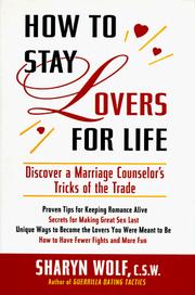Cover of: How to stay lovers for life: discover a marriage counselor's tricks of the trade