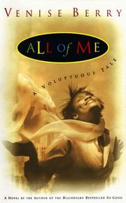 Cover of: All of me: a voluptuous tale