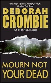 Cover of: Mourn Not Your Dead (Duncan Kincaid/Gemma James Novels)