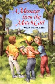 Cover of: A message from the match girl by Janet Taylor Lisle