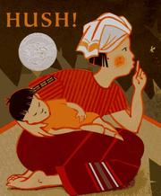 Hush! A Thai Lullaby by Minfong Ho, Holly Meade