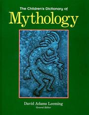 Cover of: The Children's Dictionary of Mythology (Reference, Children's Dictionary Series)