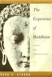 The Experience of Buddhism by John S. Strong
