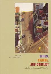 Cities, Change, and Conflict by Nancy Kleniewski