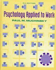 Psychology applied to work by Paul M. Muchinsky
