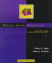 Digital signal processing using MATLAB by Vinay K. Ingle, John G. Proakis