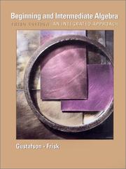 Cover of: Beginning and Intermediate Algebra with CD by R. David Gustafson, Peter D. Frisk