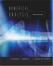 Numerical analysis by Richard L. Burden, J. Douglas Faires
