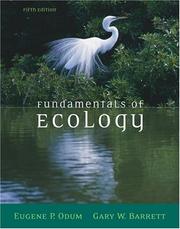 Fundamentals of ecology by Eugene Pleasants Odum, Eugene Odum, Gary W. Barrett