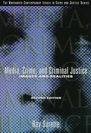 Media, crime, and criminal justice by Ray Surette