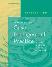 Fundamentals of Case Management Practice by Nancy Summers