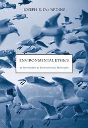 Environmental ethics by Joseph R. DesJardins