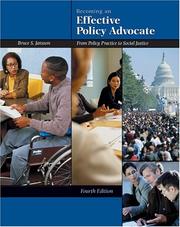 Cover of: Becoming an effective policy advocate : from policy practice to social justice by Bruce S. Jansson