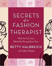 Cover of: Secrets of a fashion therapist: what you can learn behind the dressing room door
