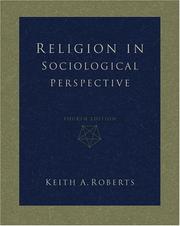 Religion in sociological perspective by Keith A. Roberts