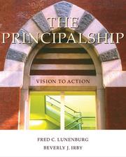 Cover of: The principalship: vision to action