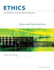 Cover of: Ethics in media communications by Louis A. Day