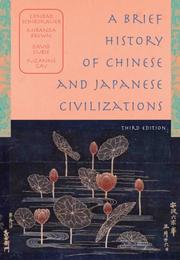 Cover of: A brief history of Chinese and Japanese civilizations