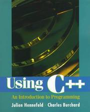 Cover of: Using C++: an introduction to programming