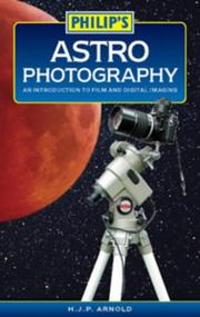 Astro photography : an introduction to film and digital imaging of the sky