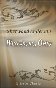 Cover of: Winesburg, Ohio; a Group of Tales of Ohio Small-Town Life