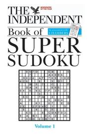 The Independent book of super sudoku. Vol. 1