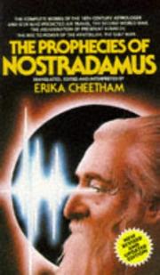 The prophecies of Nostradamus