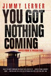 You Got Nothing Coming by Jimmy Lerner