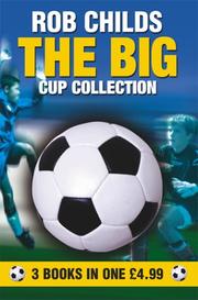 Big Cup Collection Omnibus by Rob Childs        