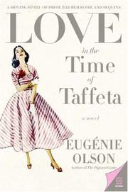 Cover of: Love in the time of taffeta